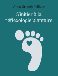Picture of S'initier à la réflexologie plantaire