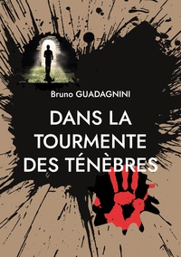 Image de Dans la tourmente des ténèbres