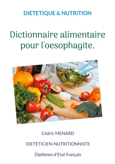 Image de Dictionnaire alimentaire pour l'oesophagite.