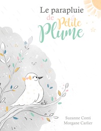 Picture of Le parapluie de Petite Plume