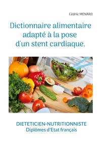 Image de Dictionnaire alimentaire adapté à la pose d'un stent cardiaque.