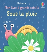 Picture of Sous la pluie - Mon livre à grands rabats