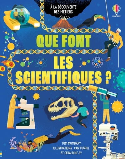 Picture of Que font les scientifiques ? - A la découverte des métiers