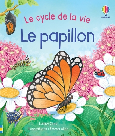 Picture of Le papillon - Le cycle de la vie