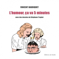 Image de L'humour, ça va 5 minutes