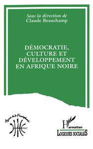 Image de Démocratie, culture et développement en Afrique Noire