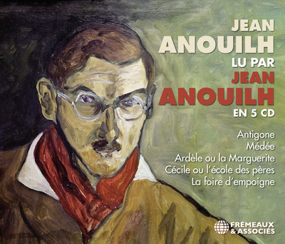 Image de JEAN ANOUILH LU PAR JEAN ANOUILH