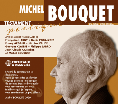 Picture of MICHEL BOUQUET - TESTAMENT POÉTIQUE