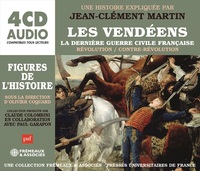 Image de LES VENDÉENS, LA DERNIÈRE GUERRE CIVILE FRANÇAISE RÉVOLUTION / CONTRE-RÉVOLUTION