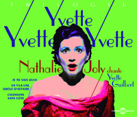 Picture of INTEGRALE NATHALIE JOLY CHANTE YVETTE GUILBERT - YVETTE ! YVETTE ! YVETTE !