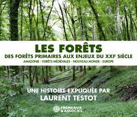 Picture of LES FORÊTS - DES FORÊTS PRIMAIRES AUX ENJEUX DU XXIE SIÈCLE