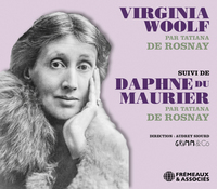 Picture of VIRGINIA WOOLF SUIVI DE DAPHNÉ DU MAURIER PAR TATIANA DE ROSNAY