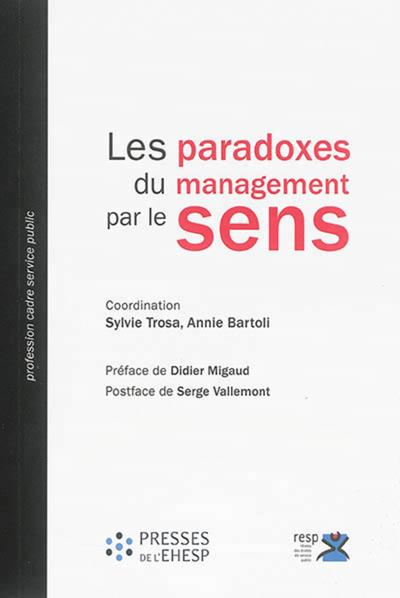 Picture of LES PARADOXES DU MANAGEMENT PAR LE SENS