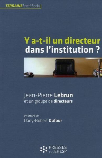 Image de Y A T IL UN DIRECTEUR DANS L INSTITUTION