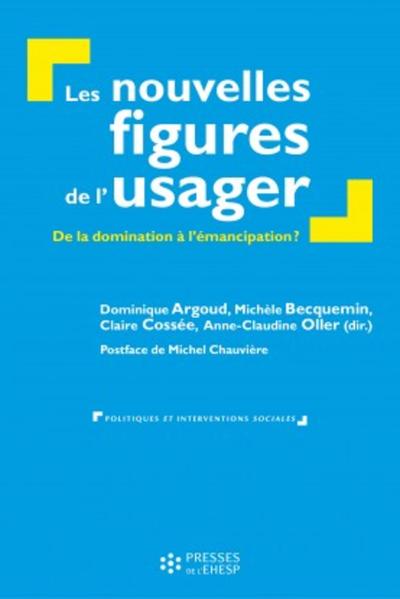 Image de Les nouvelles figures de l'usager