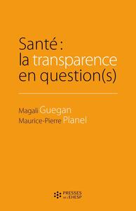 Image de Santé : la transparence en question(s)