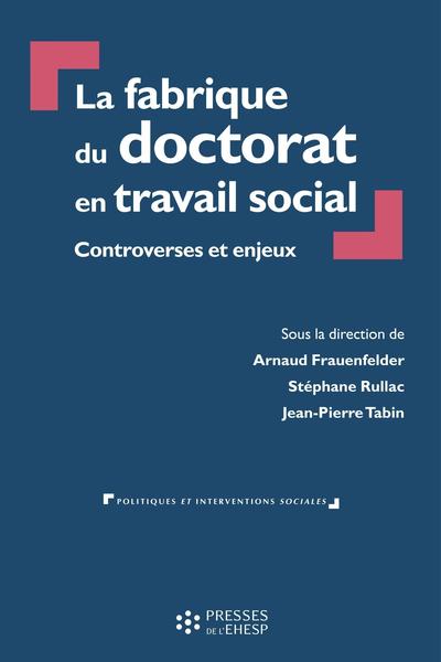 Image de La fabrique du doctorat en travail social