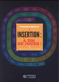 Picture of INSERTION  A TOI DE JOUER