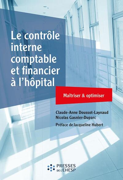 Image de Le contrôle interne comptable et financier à l'hôpital
