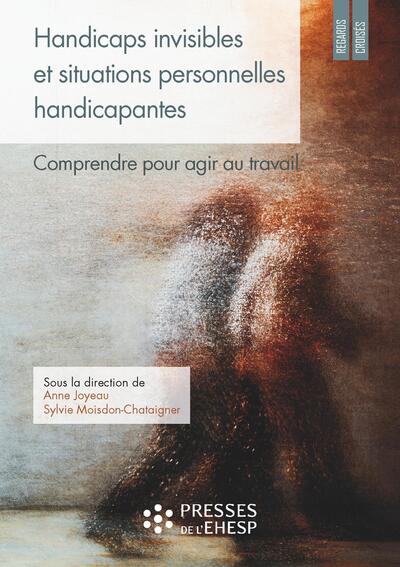 Image de Handicaps invisibles et situations personnelles handicapantes