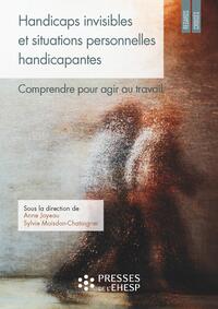Image de Handicaps invisibles et situations personnelles handicapantes