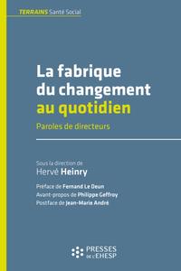 Picture of La fabrique du changement au quotidien