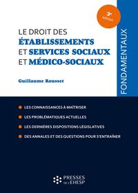 Image de Le droit des établissements et services sociaux et médico-sociaux