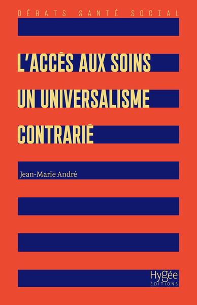 Picture of L'accès aux soins, un universalisme contrarié