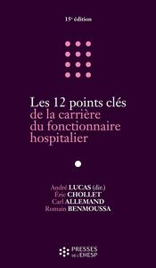 Picture of Les 12 points clés de la carrière du fonctionnaire hospitalier