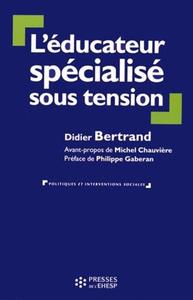 Picture of L'EDUCATEUR SPECIALISE SOUS TENSION