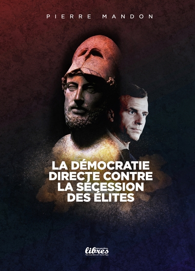 Picture of La démocratie directe contre la sécession des élites