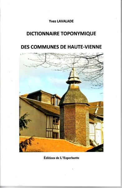 Picture of DICTIONNAIRE TOPONYMIQUE DES COMMUNES DE HAUTE VIENNE