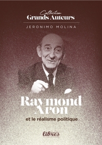 Image de Raymond Aron et le réalisme politique