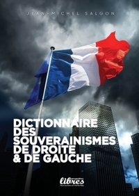 Picture of Dictionnaire des souverainismes de droite et de gauche