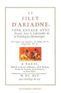 Picture of Le filet d'ariadne - Pour entrer avec seureté dans le Labyrinthe de la philosophie Hermétique