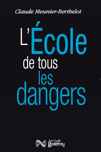 Image de L'Ecole De Tous Les Dangers