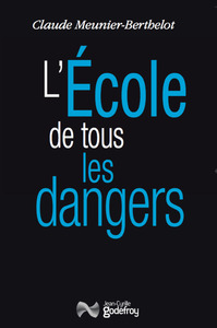 Image de L'Ecole De Tous Les Dangers