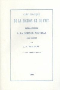 Picture of Clef magique de la fiction et du fait - Introduction à la science nouvelle avec planches