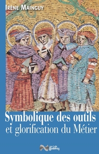 Image de SYMBOLIQUE DES OUTILS ET GLORIFICATION DU METIER