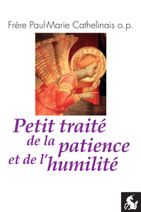 Image de Petit traité de la patience et de l'humilité