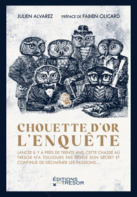 Image de Chouette d'or : l'enquête