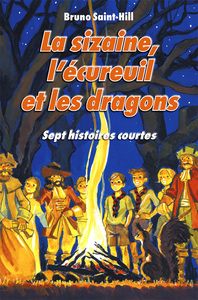 Image de La sizaine, l'écureuil et les dragons