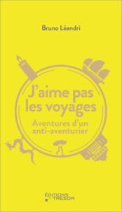 Image de J'aime pas les voyages