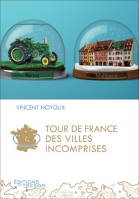Picture of Tour de France des villes incomprises
