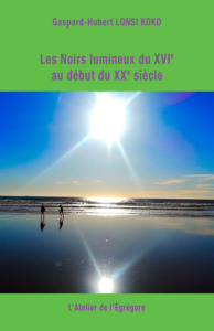 Picture of Les Noirs lumineux du XVIe au début du XXe siècle