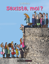 Image de Sexiste, moi ?