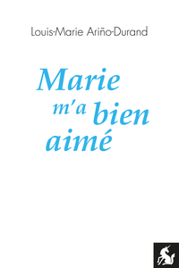 Image de Marie m'a bien aimé