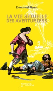Picture of La vie sexuelle des aventuriers