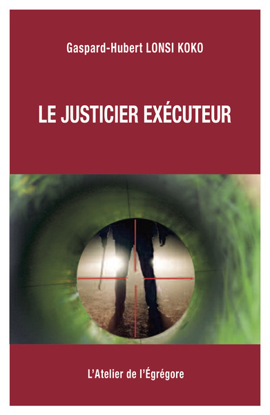 Image de Le justicier exécuteur