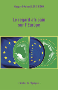 Image de Le regard africain sur l'Europe